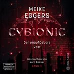 Der Unauflösbare Rest : Cybionic cover image