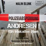 Ein Eiskalter Plan : Andresen! cover image