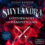 Shylandra : Göttermacht Und Dämonenzorn cover image
