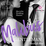 Malibus Gentlemen : Hannah & Adam. Malibus Summer Feelings (German) cover image