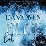 Dämonenblut : Eis. Phönixsaga cover image