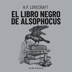 El libro negro de Alsophocus cover image