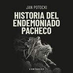 Historia del endomoniado Pacheco cover image