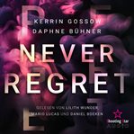 Never Regret : Never (German) cover image