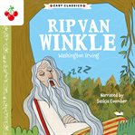 Rip Van Winkle : The American Classics Children's Collection cover image