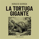 La tortuga gigante cover image