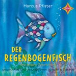Der Regenbogenfisch : und andere Geschichten, Geschichtensammlung 1. Der Regenbogenfisch cover image