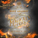 Magical Fries : Der Geschmack des Lebens cover image