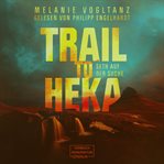 Trail to Heka cover image