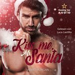Kiss Me, Mr. Santa cover image