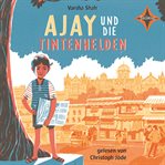 Ajay and die Tintenhelden cover image
