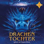 Drachentochter : Legenden der Lüfte cover image