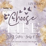 Choose Life - Emily & Jake cover image