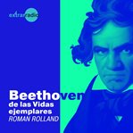 Beethoven - Vidas ejemplares cover image