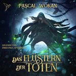 Das Flüstern der Toten cover image
