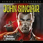John Sinclair, Classics, Folge 23 : In Satans Diensten. John Sinclair (German) cover image