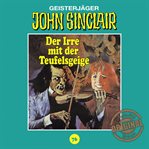 Der Irre mit der Teufelsgeige. Teil 1 von 2 : John Sinclair (German) cover image