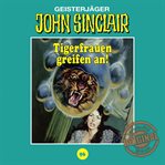 Tigerfrauen greifen an! : John Sinclair (German) cover image