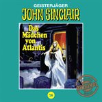 Das Mädchen von Atlantis. Teil 1 von 3 : John Sinclair (German) cover image