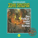 Der Vulkanteufel von Hawaii : John Sinclair (German) cover image