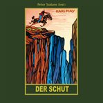 Der Schut : Karl Mays Gesammelte Werke cover image