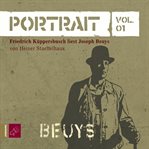 Portrait : Joseph Beuys, Volume 1. Portrait: Joseph Beuys (German) cover image