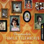 Die erstaunliche Familie Telemachus cover image