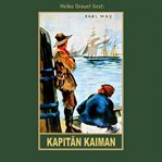 Kapitän Kaiman : Karl Mays Gesammelte Werke cover image