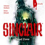 Dead Zone, Folge 2 : Strafe. Sinclair, Staffel (German) cover image