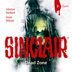Dead Zone, Folge 3 : Zorn. Sinclair, Staffel (German) cover image