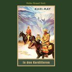 In den Kordilleren : Karl Mays Gesammelte Werke cover image