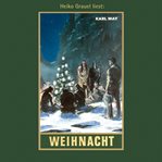 Weihnacht : Karl Mays Gesammelte Werke cover image