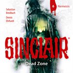 Dead Zone, Folge 6 : Nemesis. Sinclair, Staffel (German) cover image