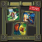 Grimms Märchen, Box 5 : Folgen #13-15. Grimms Märchen cover image