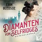 Die Diamanten Von Selfridges cover image