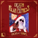 Death on the Polar Express cover image