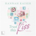 Trust This Kiss cover image