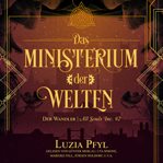 Der Wandler : Das Ministerium Der Welten, Band 2 cover image