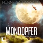 Mondopfer : Jule und Leander cover image
