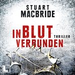 In Blut verbunden : Detective Sergeant Logan McRae cover image