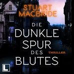 Die dunkle Spur des Blutes cover image