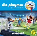 Die Playmos, Folge 71: Das Dramatische Finale cover image