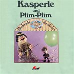 Kasperle, Kasperle und Plim-plim cover image
