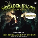 Der Blutsauger Von London, Teil 1 : Der Vampir Vom East End. Sherlock Holmes Chronicles (German) cover image