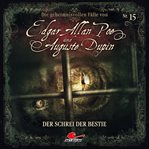 Der Schrei Der Bestie : Edgar Allan Poe & Auguste Dupin (German) cover image