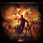 Die Böse Tat : Die schwarze cover image