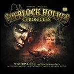 Wisteria Lodge : Sherlock Holmes Chronicles (German) cover image