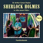 Familienbande : Sherlock Holmes, Die neuen Fälle cover image
