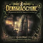 Die Drei Mäntel : Die Denkmaschine cover image