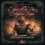 Die Rache Der Raubritter : Edgar Allan Poe & Auguste Dupin (German) cover image
